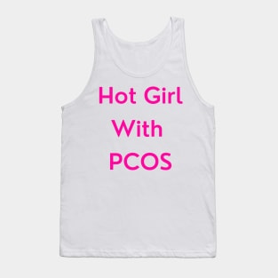Hot Girl with PCOS (pink version) Tank Top